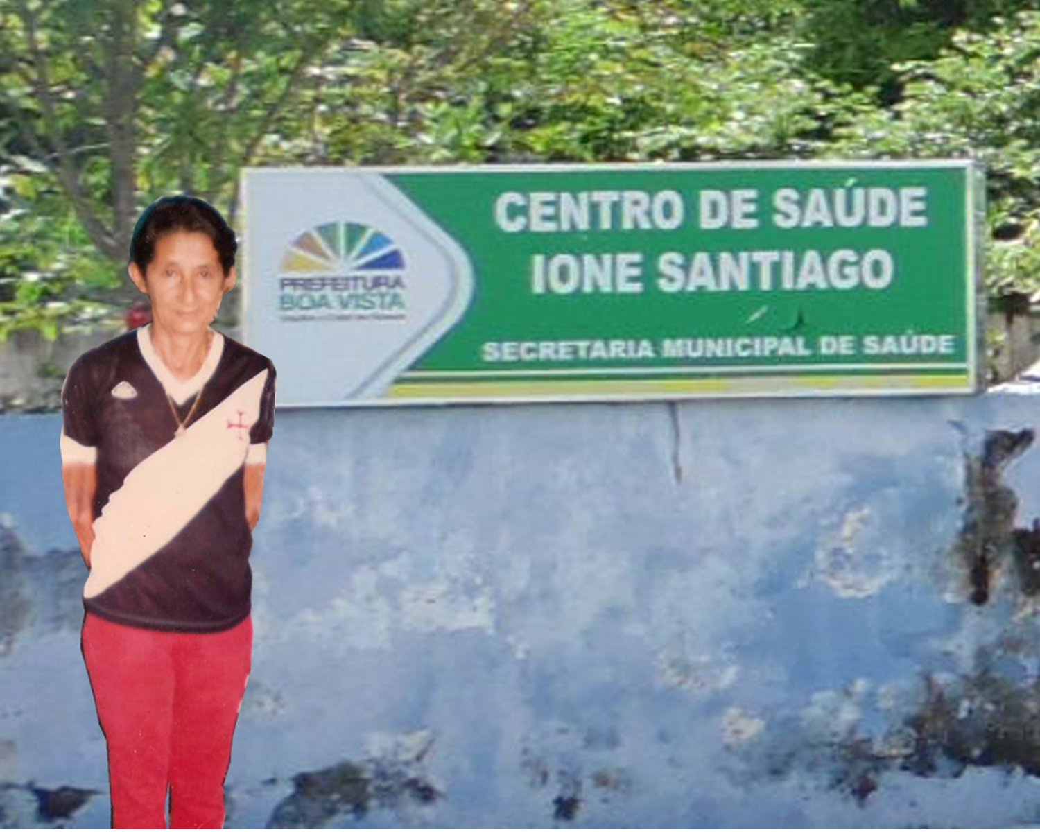 FOTOMONTAGEM - Ione Santiago em frente do Centro de Saúde que a homenageia Fotomontagem: Aroldo Pinheiro